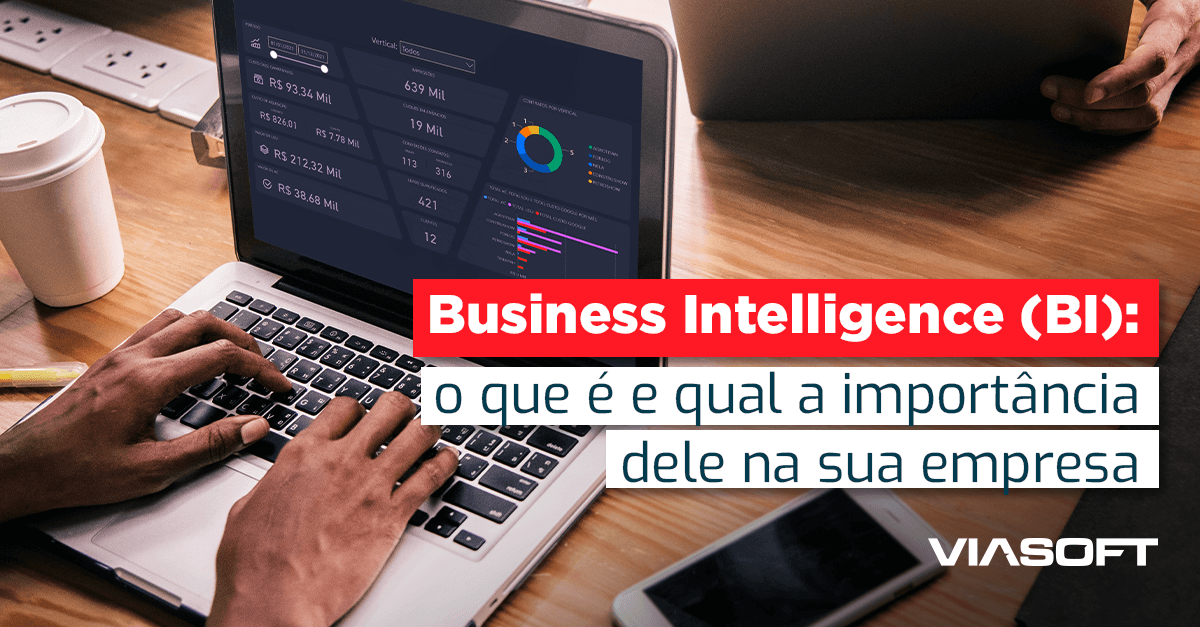 Business Intelligence (BI): o que é e qual a importância dele na sua empresa
