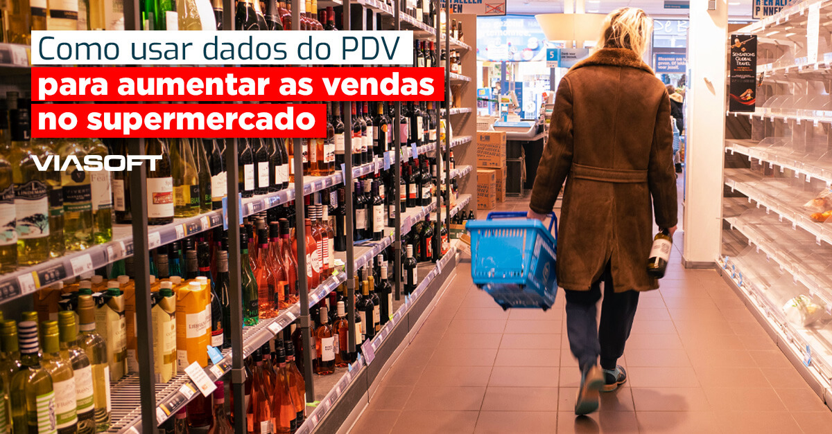Como usar dados do PDV para aumentar as vendas no supermercado